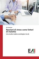 Reli Mechtler - Reazioni di stress come fattori di malattia