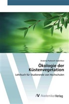 Anatoliy Pavlovich Sadchikov - Ökologie der Küstenvegetation