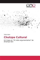 Tahirul Islam - Chutzpa Cultural