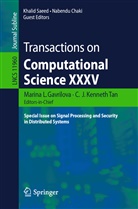 Nabendu Chaki, Marina L. Gavrilova, J Kenneth Tan, C J Kenneth Tan, Khalid Saeed, Khalid Saeed et al... - Transactions on Computational Science XXXV