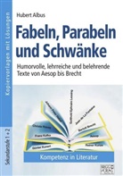 Hubert Albus - Fabeln, Parabeln und Schwänke
