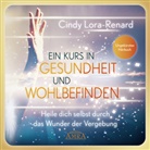 Cindy Lora-Renard, Michael Nagula - Ein Kurs in Gesundheit und Wohlbefinden, Audio-CD, MP3 (Audio book)