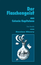 Bassima Khoury - Der Flaschengeist aus Colonia Kapitulana