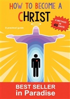 Toi Tout - How to become a christ