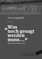 Vera Lengsfeld - Was noch gesagt werden muss