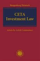 Mar Bungenberg, Marc Bungenberg, August Reinisch, Marc Bungenberg, Reinisch, August Reinisch - CETA Investment Law