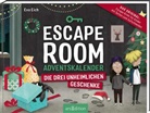 Eva Eich, Marielle Enders, Toni Hamm - Escape Room Adventskalender. Die drei unheimlichen Geschenke