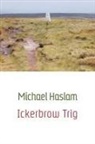 Michael Haslam - Ickerbrow Trig