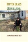 Gezim Hajdari, Gëzim Hajdari - Bitter Grass