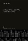 T. K. Seung - Structuralism and Hermeneutics