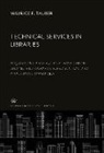 Maurice F. Tauber - Technical Services in Libraries