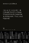 Hannah Alice Straus - The Attitude of the Congress of Vienna Toward Nationalism in Germany, Italy, and Poland