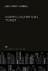 John Herman Randall - How Philosophy Uses Its Past