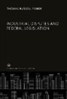 Thomas Russell Fisher - Industrial Disputes and Federal Legislation
