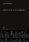 Ann Douglas - Industrial Peacemaking