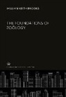 William Keith Brooks - The Foundations of Zoölogy