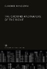 Clarence Irving Lewis - The Ground and Nature of the Right