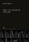 Ernest Borek - Man, the Chemical Machine