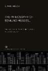 E. Parl Welch - The Philosophy of Edmund Husserl