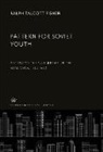 Ralph Talcott Fisher - Pattern for Soviet Youth