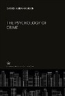 David Abrahamsen - The Psychology of Crime