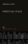 Immanuel Kant - Perpetual Peace