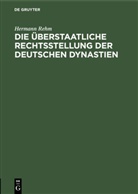 Hermann Rehm - Die überstaatliche Rechtsstellung der deutschen Dynastien