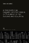 Edmund Burke - A Philosophical Enquiry into the Origin of Our Ideas of the Sublime and Beautiful