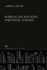 Lloyd B. Lueptow - Adolescent Sex Roles and Social Change