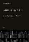 Edgar Dehn - Algebraic Equations