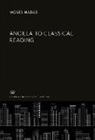 Moses Hadas - Ancilla to Classical Reading
