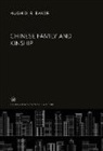 Hugh D. R. Baker - Chinese Family and Kinship