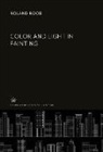 Roland Rood - Color and Light in Painting