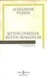 Aleksandr Sergeyevic Puskin - Bütün Öyküler, Bütün Romanlar - Yüzbasinin Kizi