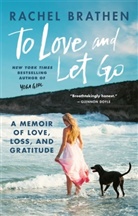 Rachel Brathen - To Love and Let Go
