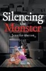 Jennifer Hatton - Silencing the Monster