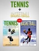 Elijah Quinn, Jayden West - Basketball & Tennis