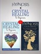 Beatrice Crassus - Hypnosis & Crystals