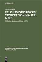 Ilse Voelcker, Wilhelm Salomon-Calvi - Felis issiodorensis Croizet von Mauer a.d.E.
