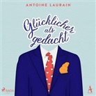 Antoine Laurain, Tetje Mierendorf - Glücklicher als gedacht, 1 Audio-CD, MP3 (Hörbuch)