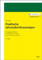 Mathias Graumann - Praktische Jahresabschlussanalyse