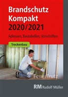 Lutz Battran, Achi Linhardt, Achim Linhardt - Brandschutz Kompakt 2020/2021