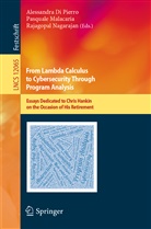 Alessandra Di Pierro, Pasqual Malacaria, Pasquale Malacaria, Rajagopal Nagarajan - From Lambda Calculus to Cybersecurity Through Program Analysis