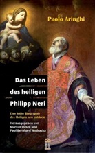 Paolo Aringhi, Marku Dusek, Markus Dusek, Wodrazka, Wodrazka, Paul Wodrazka... - Das Leben des heiligen Philipp Neri