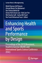 Ahmad Munir Che Muhamed, N Fahriza Mohd Ali et al, Nor Farah Mohamad Fauzi, Mohd Hasnun Arif Hassan, Denise Koh Choon Lian, Nur Fahriza Mohd Ali... - Enhancing Health and Sports Performance by Design