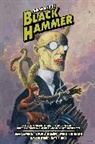Max Fiumara, Jeff Lemire, Dean Ormston, David Rubin, David RubÌn, Dean Ormston... - The World of Black Hammer Library Edition
