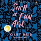 Nicole Lewis, Kiley Reid, Lewis Nicole - Such a Fun Age (Audio book)