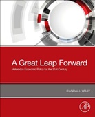 Randall Wray, Randall (Levy Economics Institute of Bard College Wray - A Great Leap Forward
