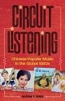 Andrew F. Jones - Circuit Listening
