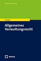 Claudio Franzius - Allgemeines Verwaltungsrecht